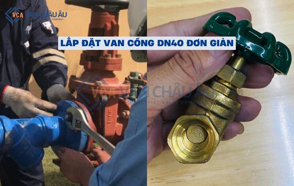 hướng dẫn cách lắp đặt van cổng dn40