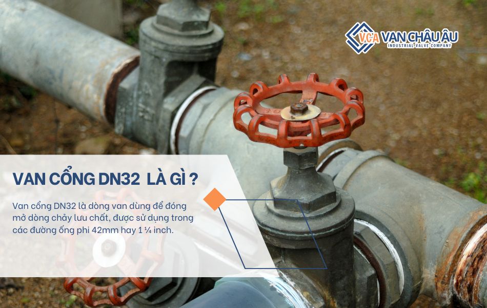 van cổng dn32 là gì