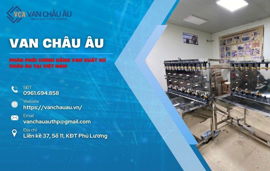 Van Châu Âu cung cấp van bi chính hãng, giá tốt