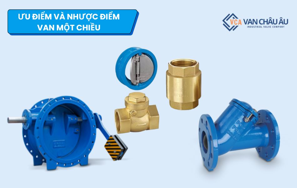 Ưu nhược điểm của van một chiều