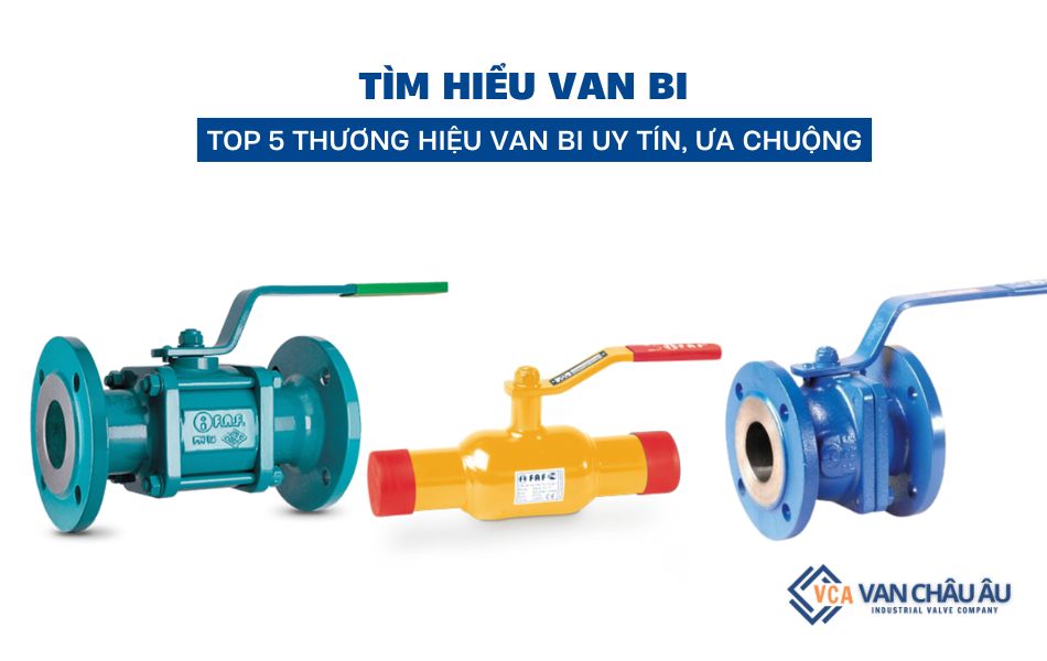 Tìm hiểu chi tiết van bi