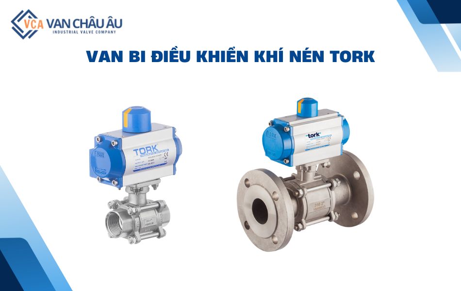 Van bi điều khiển khí nén Tork