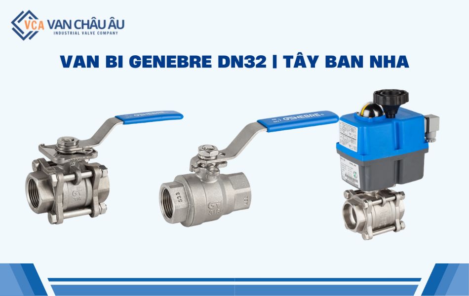 van bi dn32 genebre tây ban nha