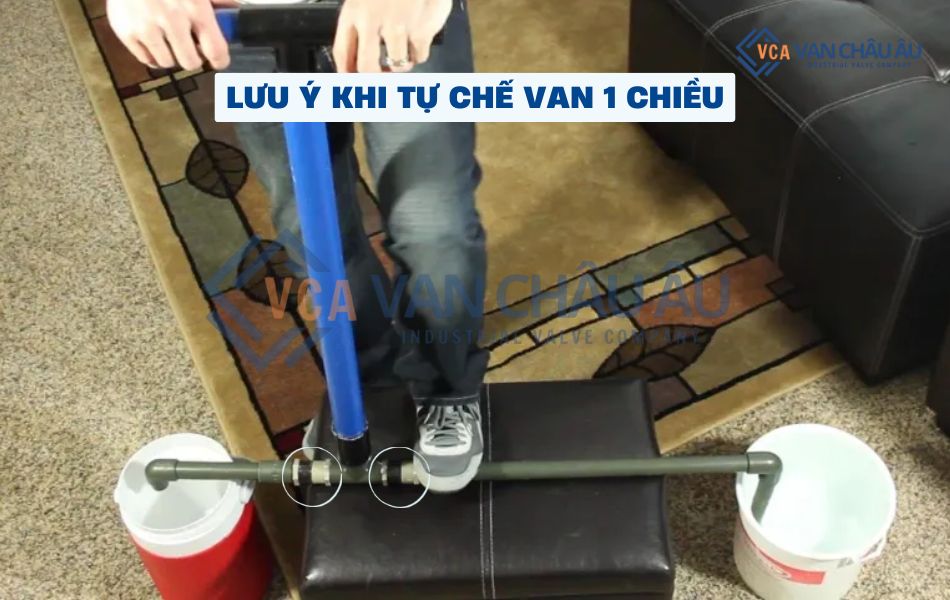 lưu ý khi làm van 1 chiều