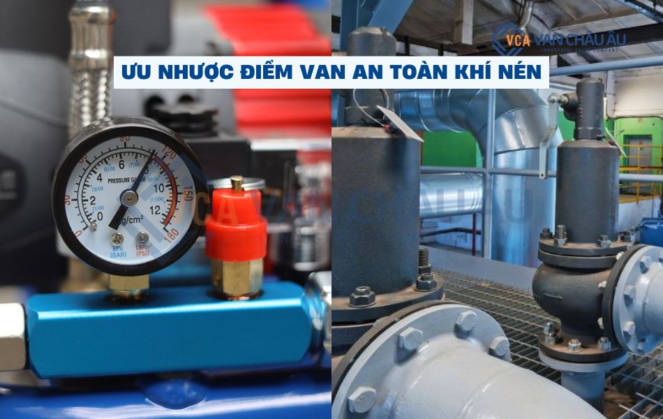 ưu nhược điểm van an toàn khí nén
