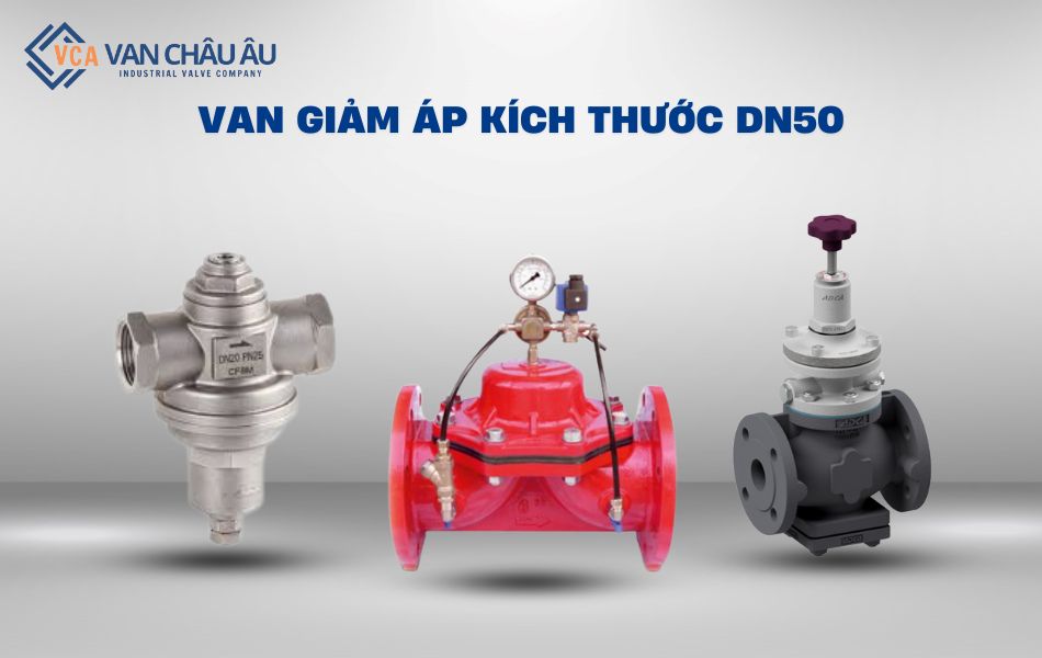 van giảm áp dn50 là gì