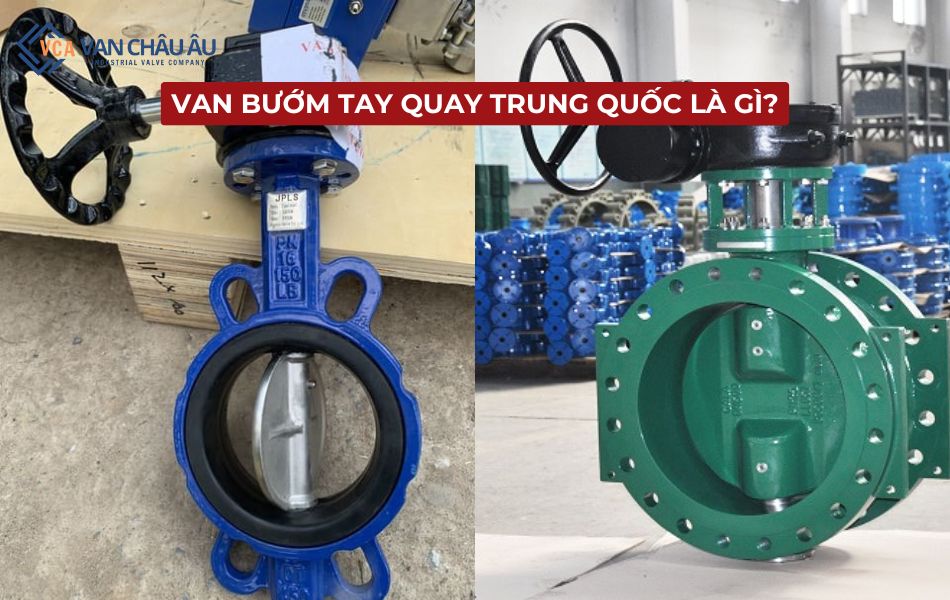 van bướm tay quay trung quốc là gì