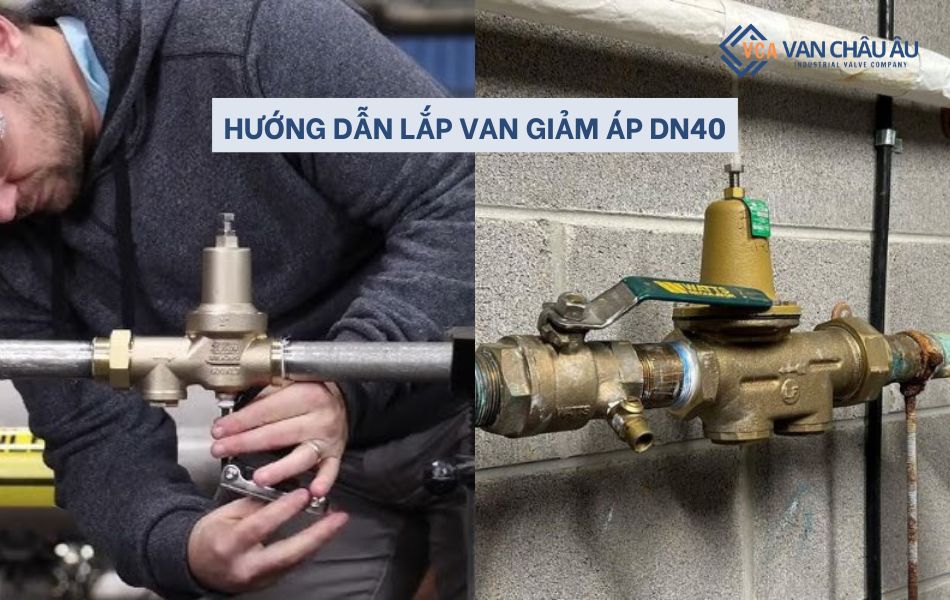 cách lắp đặt van giẳm áp nước dn40