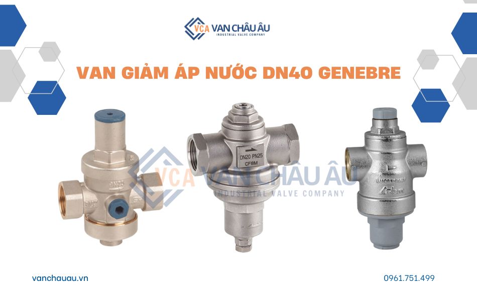 Van giảm áp nước DN40 Genebre