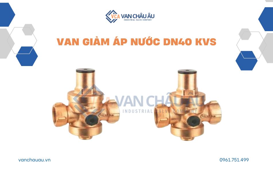 Van giảm áp nước DN40 KVS