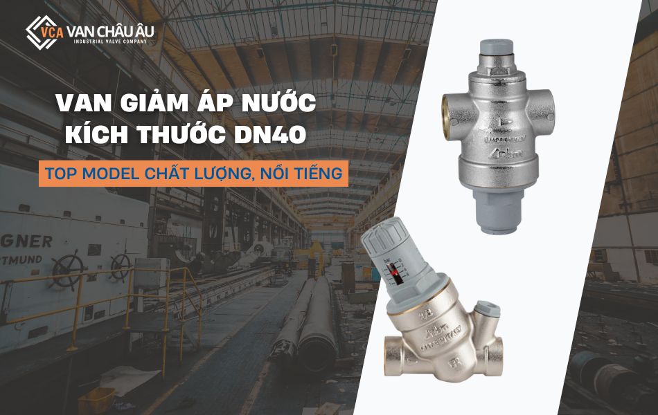 van giảm áp nước dn40