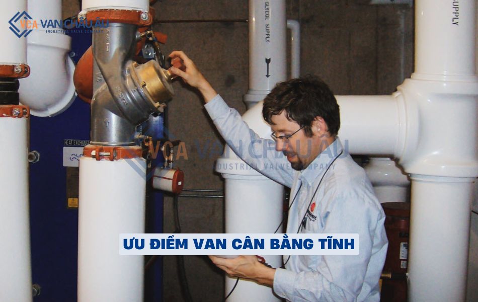 đặc điểm van cân bằng tĩnh