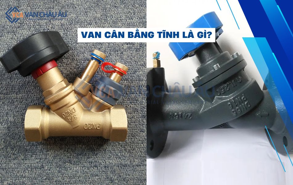 giới thiệu van cân bằng tĩnh