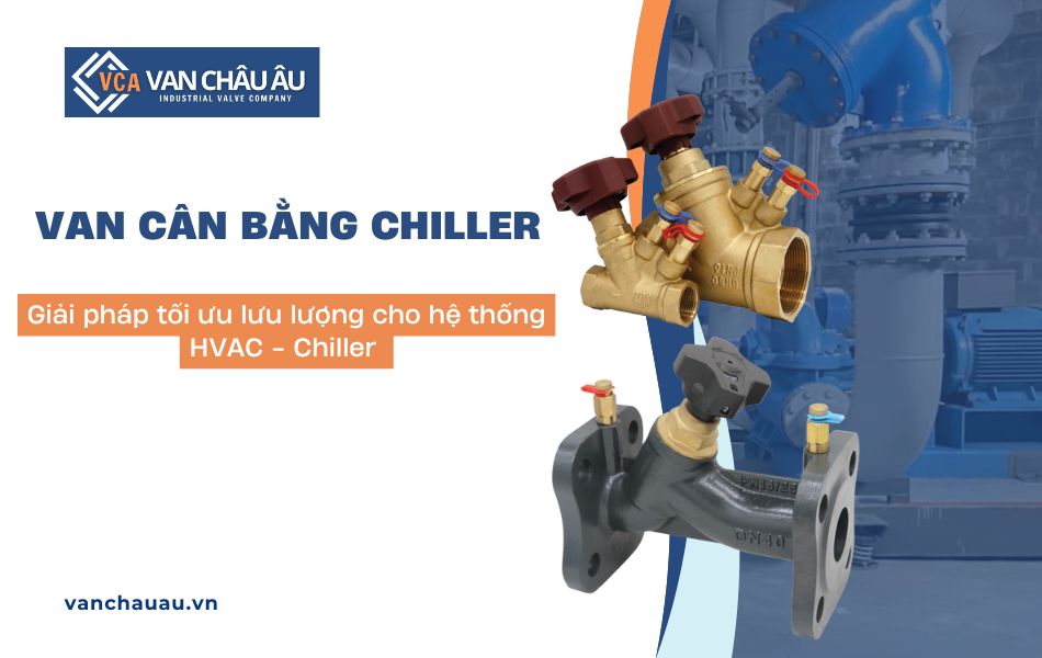 van cân bằng chiller