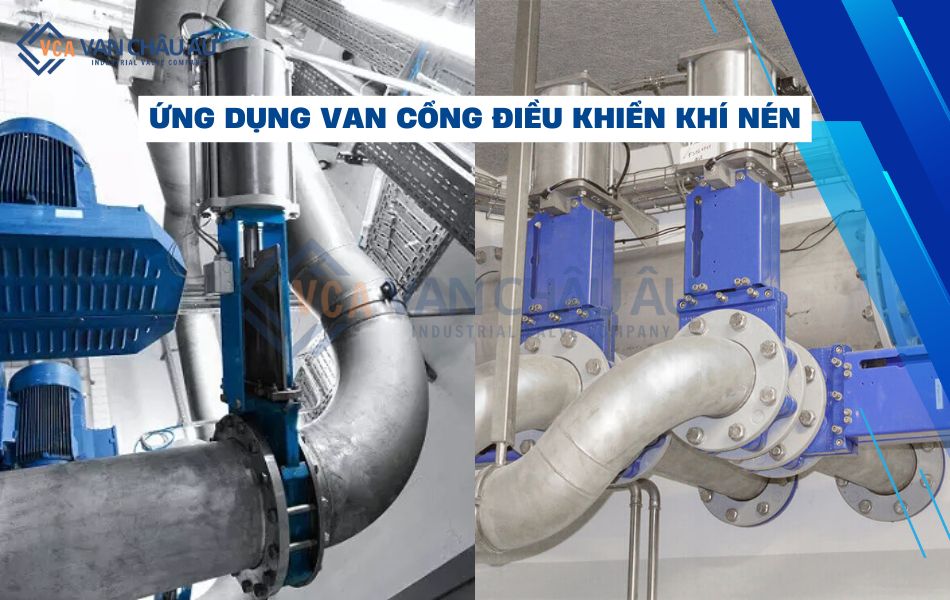 ứng dụng van cổng điều khiển khí nén