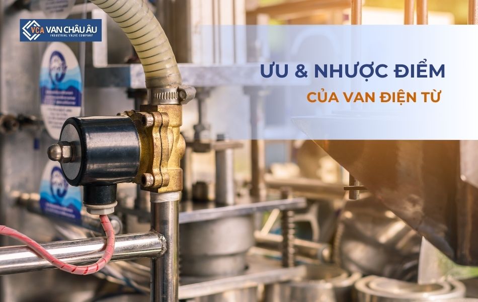 ưu nhược điểm van điện từ