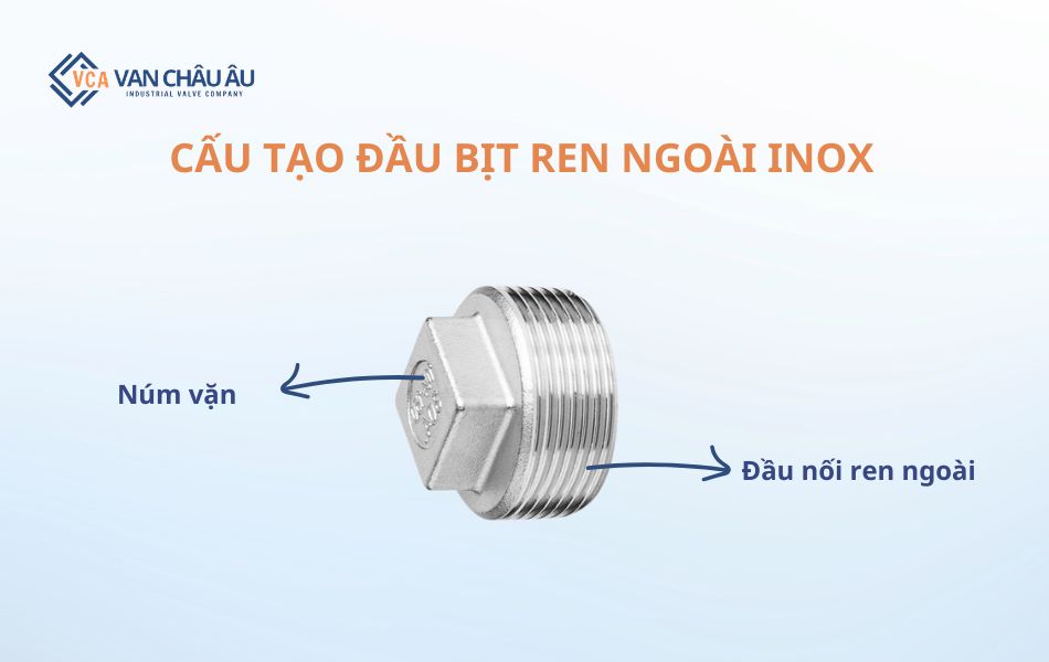cấu tạo nút bịt ren ngoài inox