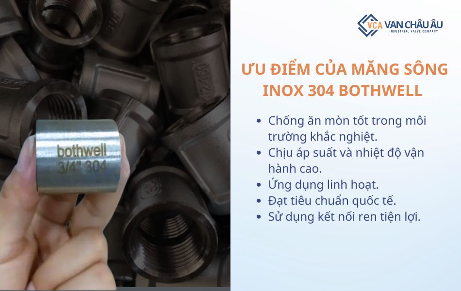 ưu điểm măng sông inox 304 Bothwel