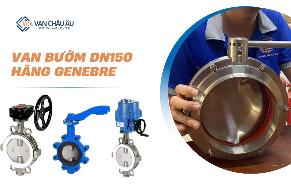 van-buom-dn150-hang-genebre-cao-cap