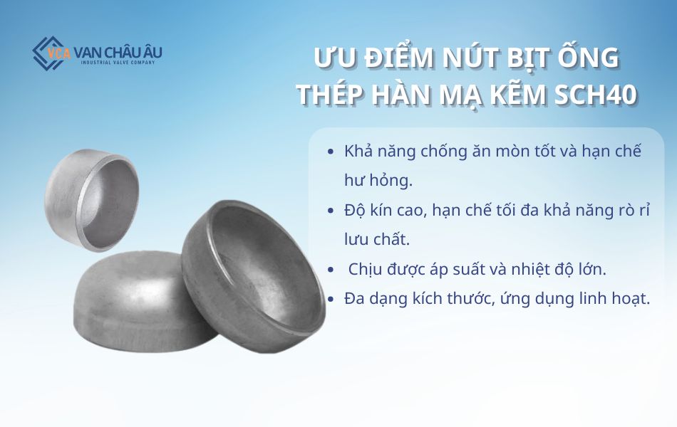 Ưu điểm nút bịt ống thép hàn mạ kẽm SCH40