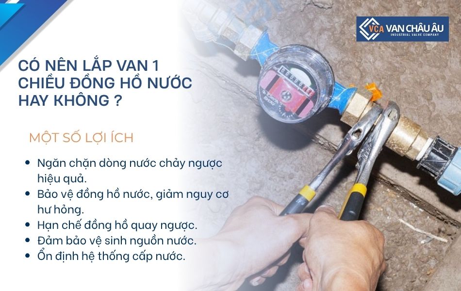 giải đáp có nên lắp van 1 chiều cho đồng hồ nước không