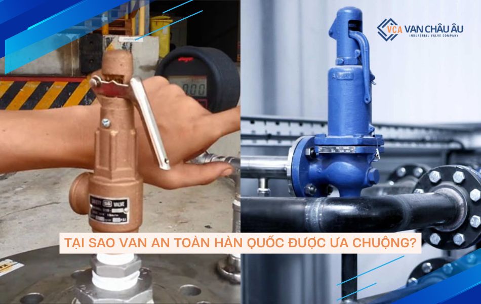 đặc điểm nổi bật của van an toàn hàn quốc