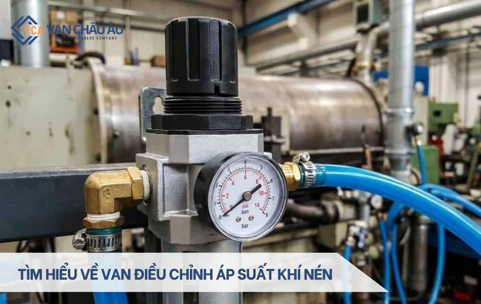 giới thiệu van điều chỉnh áp suất khí nén