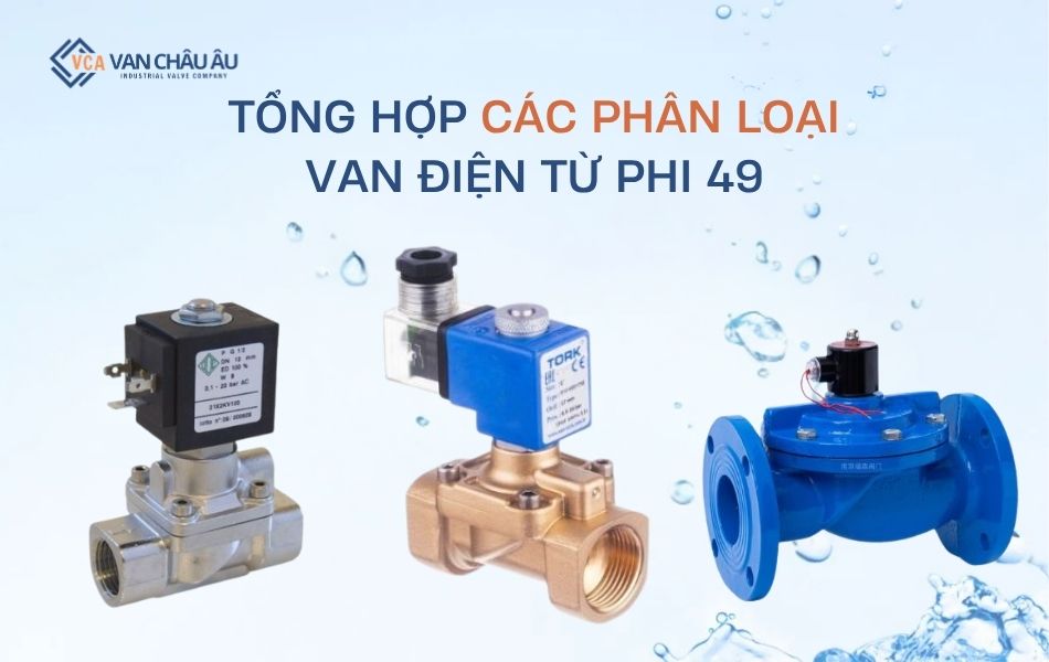 phân loại van điện từ phi 49