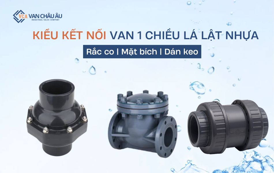 phân loại van 1 chiều lá lật nhựa theo kết nối