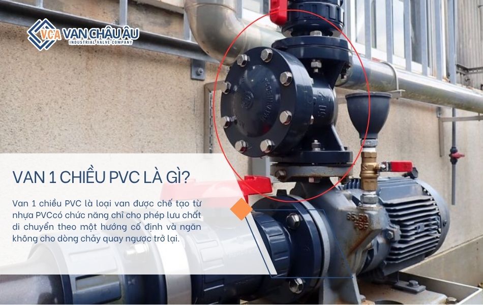 van 1 chiều pvc là gì