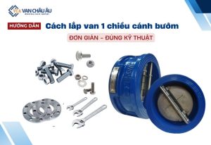 cách lắp van 1 chiều cánh bướm
