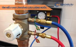van cân bằng lưu lượng nước​