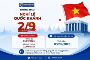 Van Châu Âu thông báo lịch nghỉ lễ Quốc khánh 2/9 năm 2026